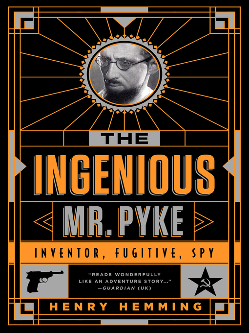 Title details for The Ingenious Mr. Pyke by Henry Hemming - Wait list